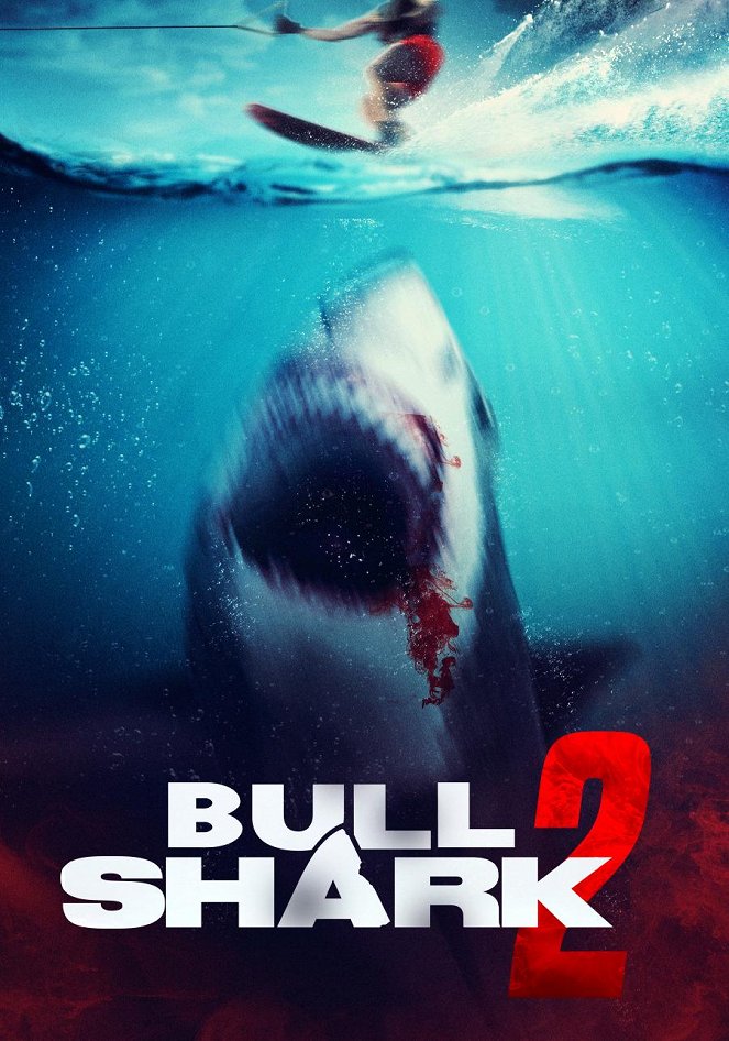 Bull Shark: Part Two - Posters