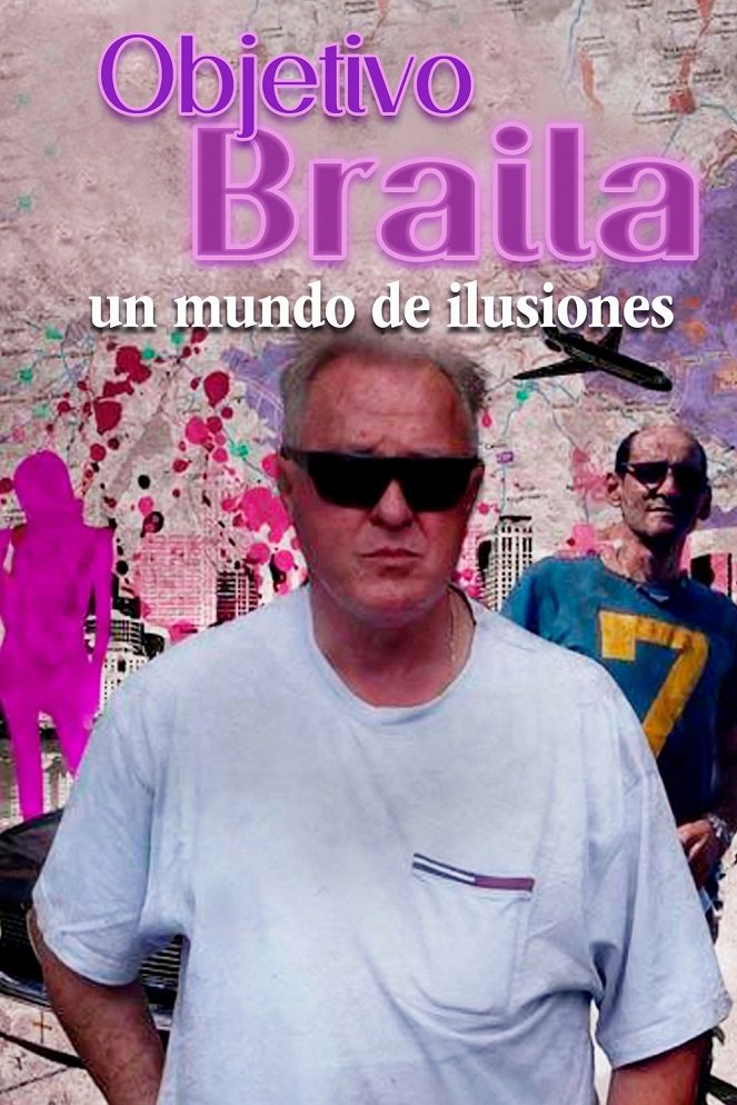 Objetivo Braila - Plakate