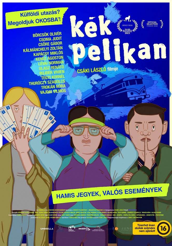 Kék Pelikan - Plagáty