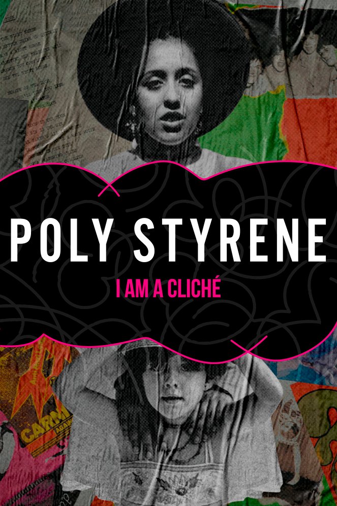 Poly Styrene: I Am a Cliché - Carteles