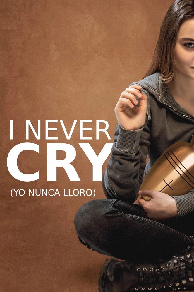 I Never Cry (Yo nunca lloro) - Carteles