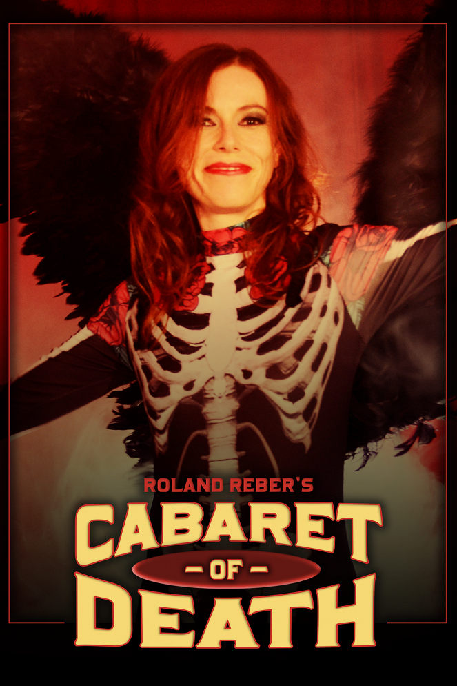 Roland Reber's Cabaret of Death - Carteles
