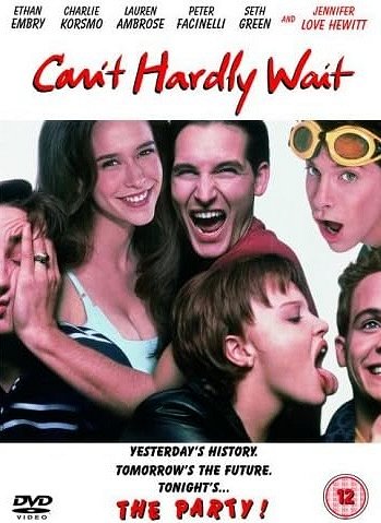 Can't Hardly Wait - Posters