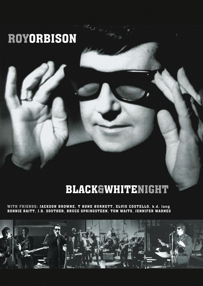 Roy Orbison and Friends: Black & White Night - Plakaty