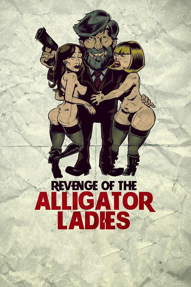 Revenge of the Alligator Ladies - Plakate