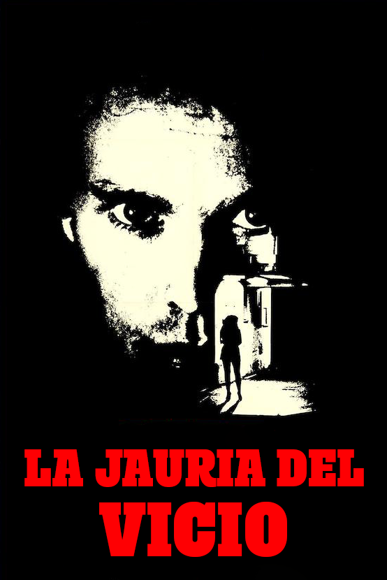 La jauría del vicio - Carteles