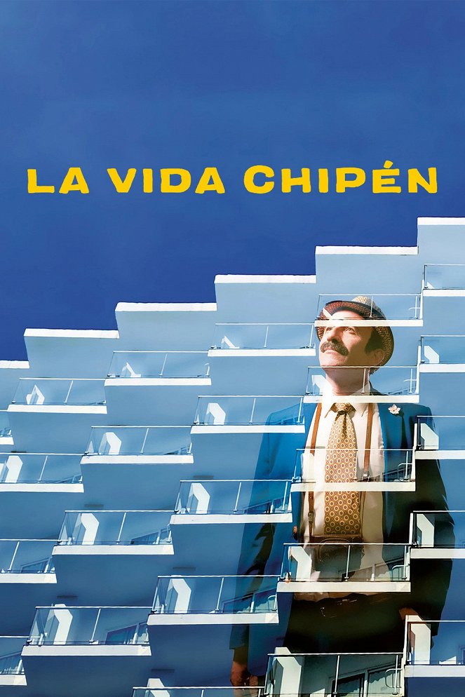 La vida chipén - Plakáty