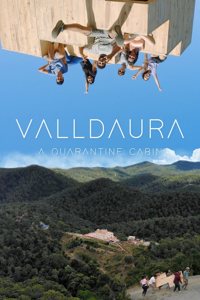 Valldaura: A Quarantine Cabin - Cartazes