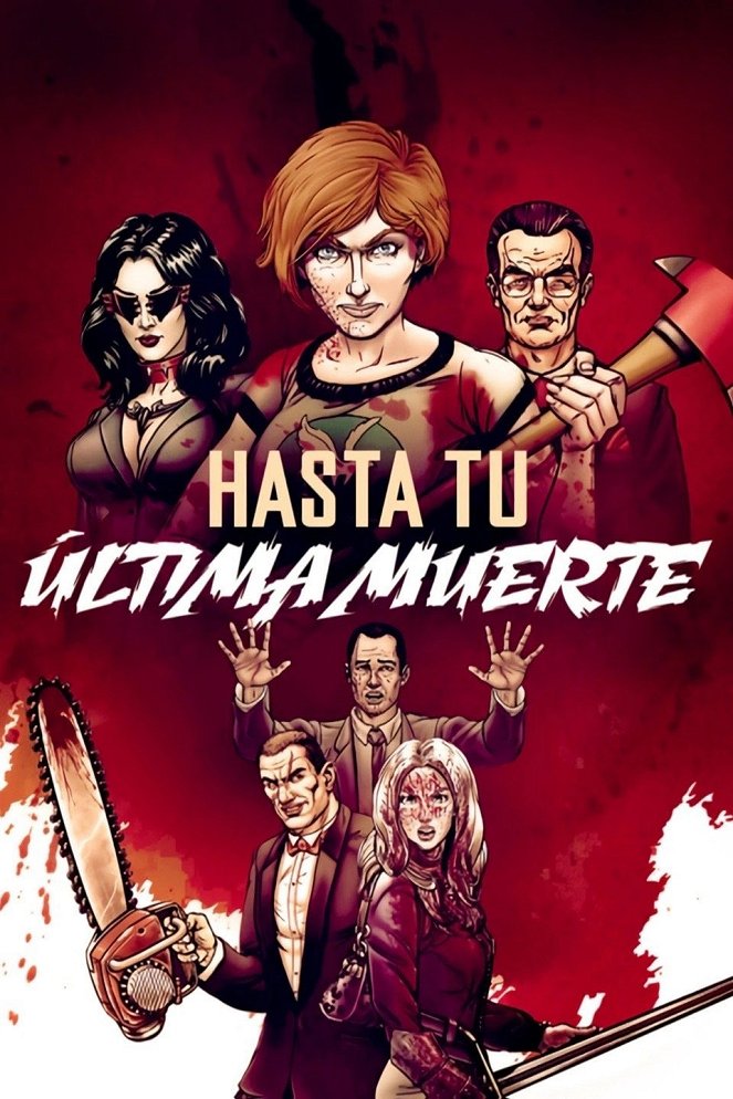 Hasta tu última muerte - Carteles