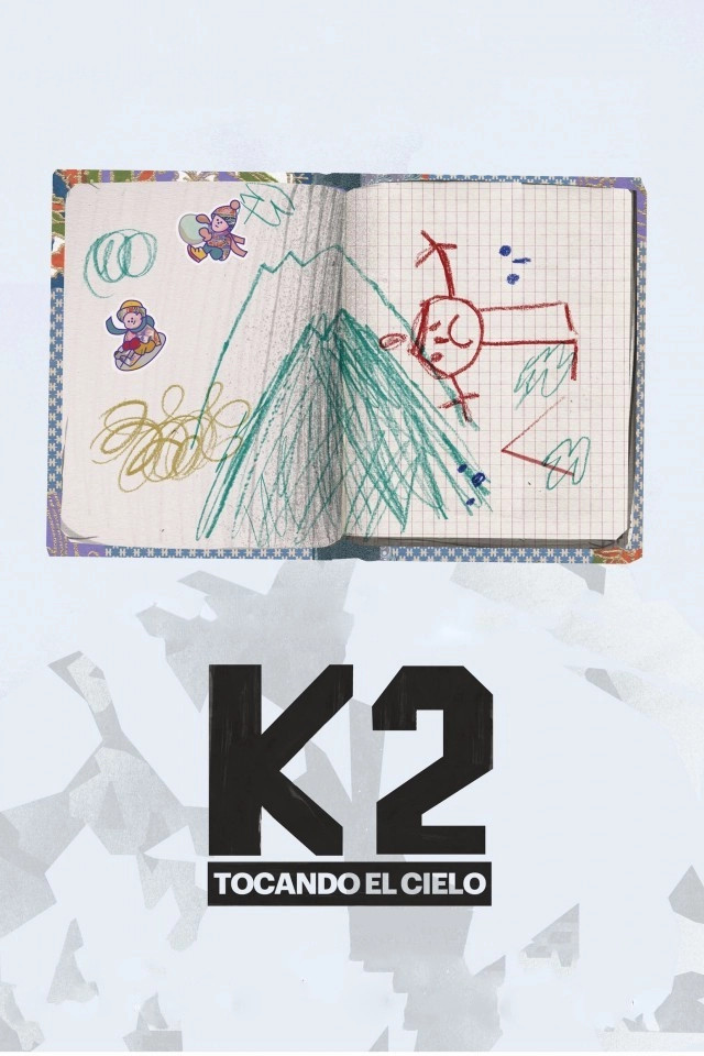 K2: Tocando el cielo - Carteles