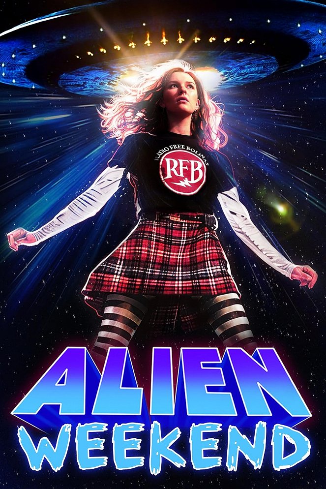Alien Weekend - Plakate