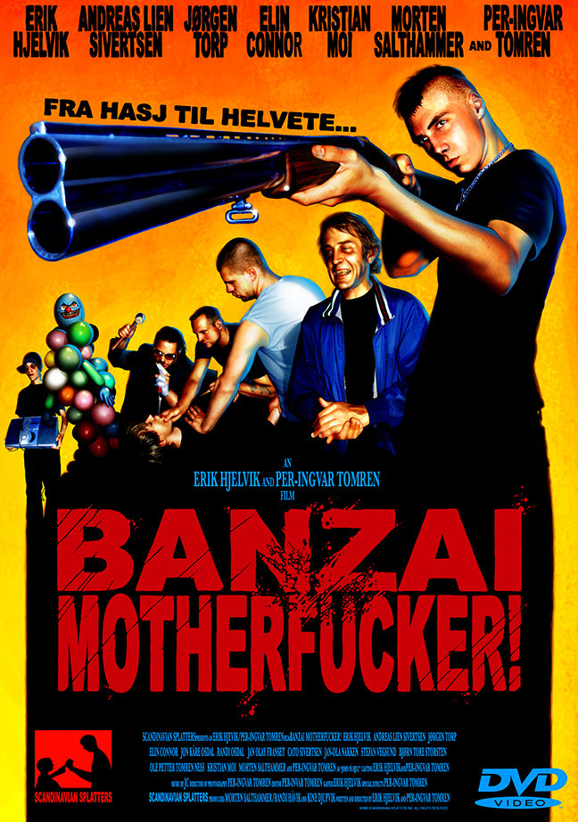 Banzai Motherfucker! - Carteles