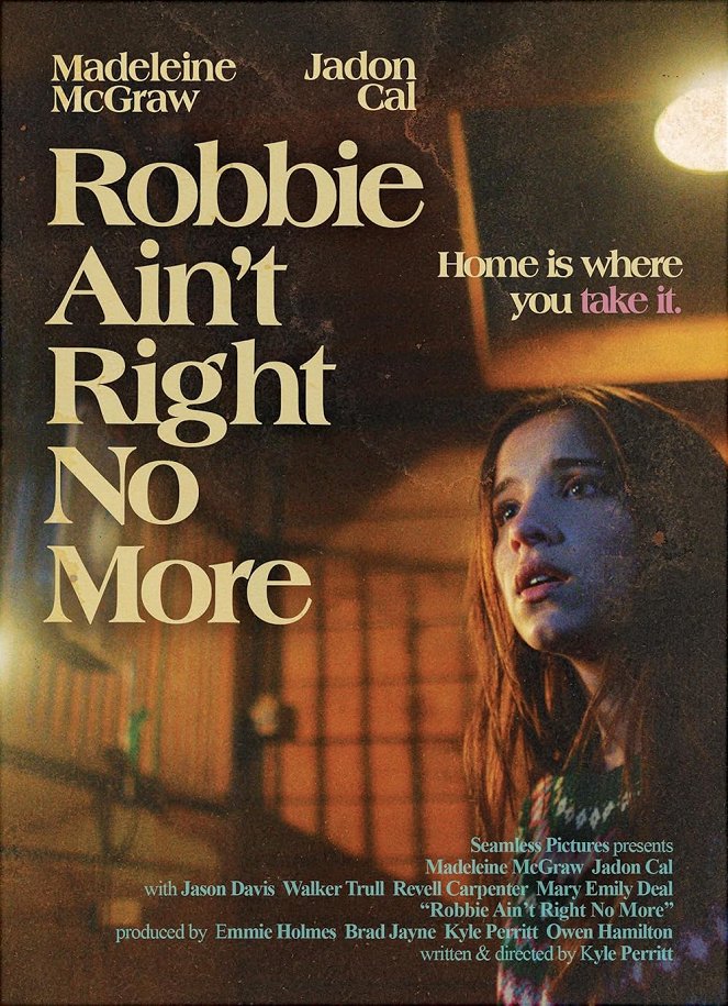 Robbie Ain't Right No More - Plakate