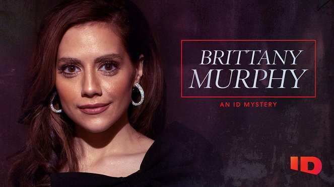 Brittany Murphy: An ID Murder Mystery - Julisteet