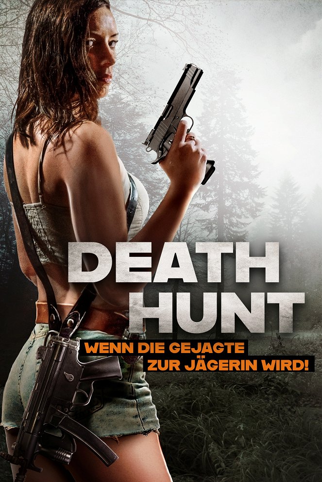 Death Hunt - Wenn die Gejagte zur Jägerin wird! - Plakate