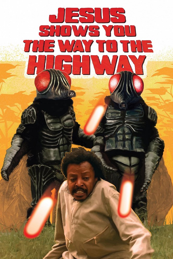Jesus Shows You the Way to the Highway - Cartazes