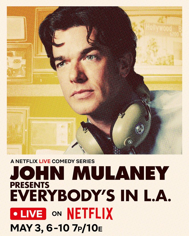 John Mulaney Presents: Everybody's in LA - Julisteet