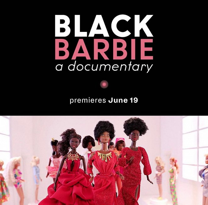 Black Barbie: A Documentary - Affiches