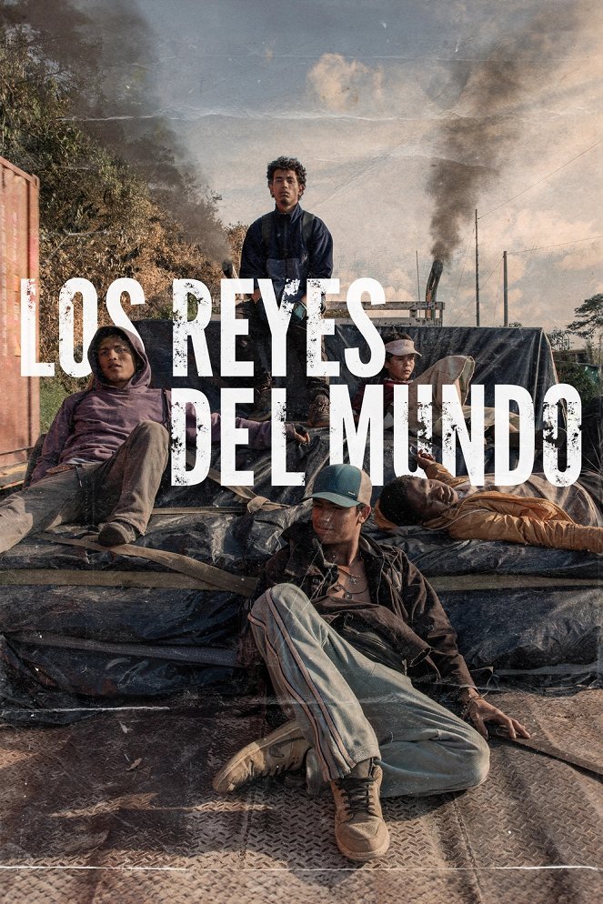 Los reyes del mundo - Carteles