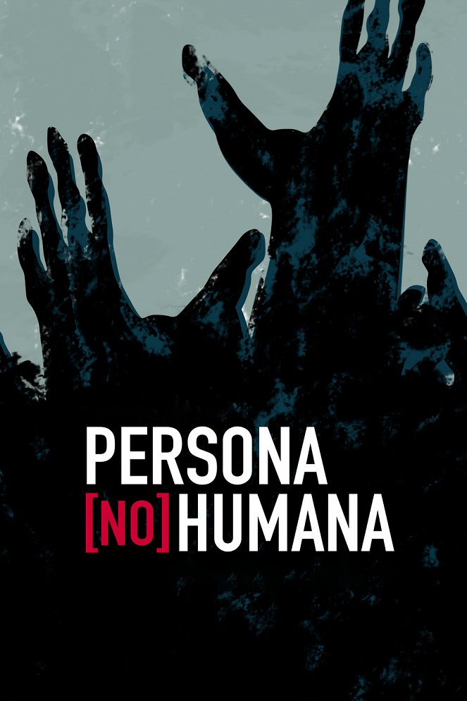 Persona (no) humana - Plagáty