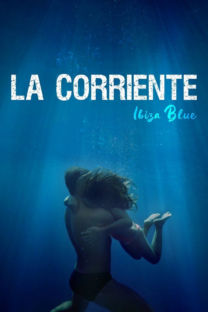 La corriente (Ibiza Blue) - Affiches