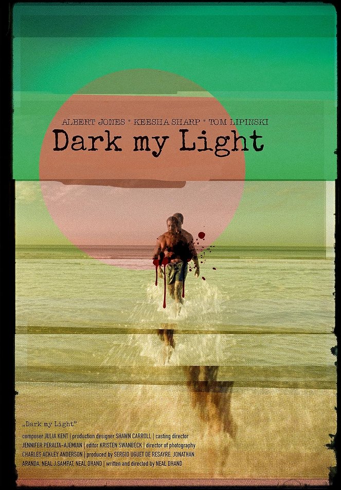 Dark My Light - Plakátok