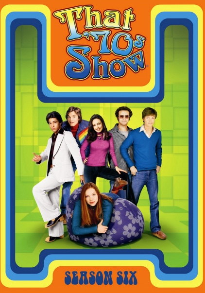 That '70s Show - That '70s Show - Season 6 - Affiches