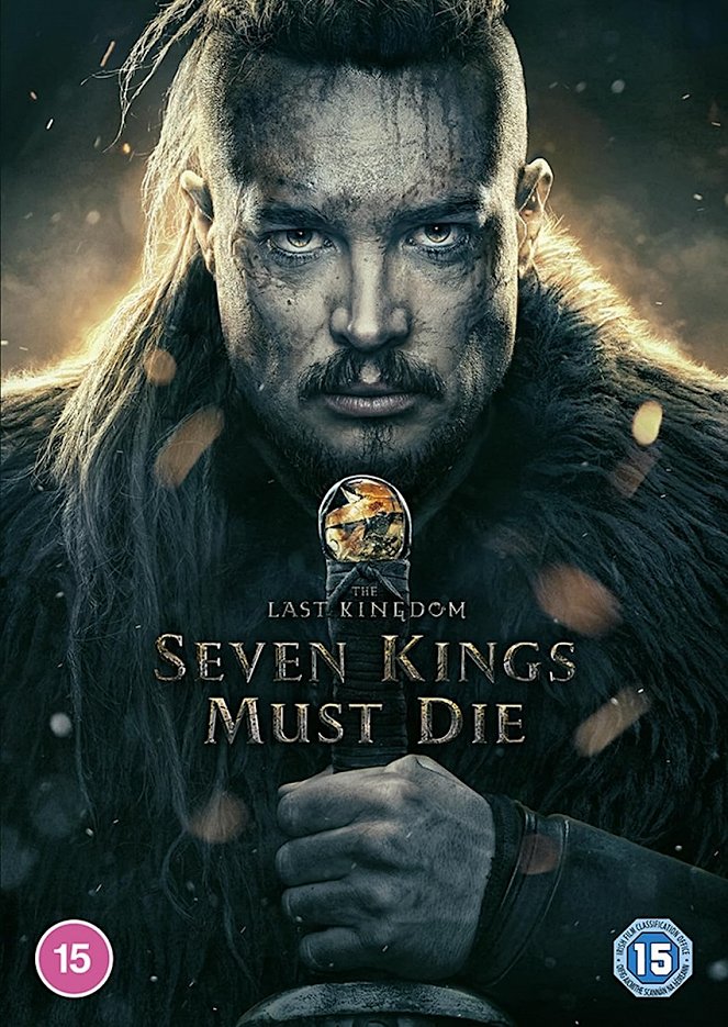 The Last Kingdom: Seven Kings Must Die - Plakate