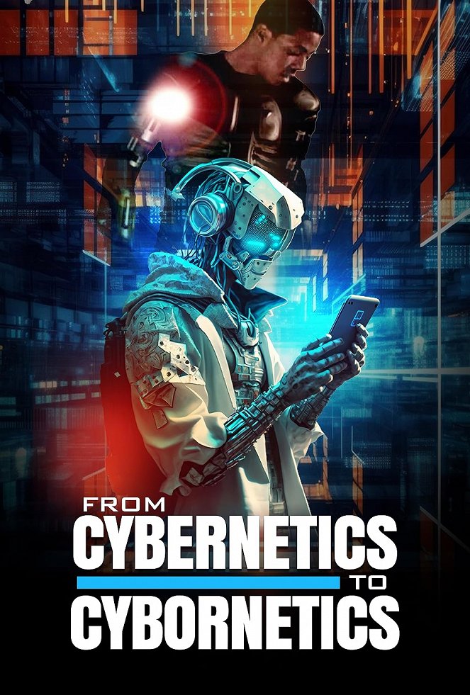 From Cybernetics to Cybornetics - Julisteet