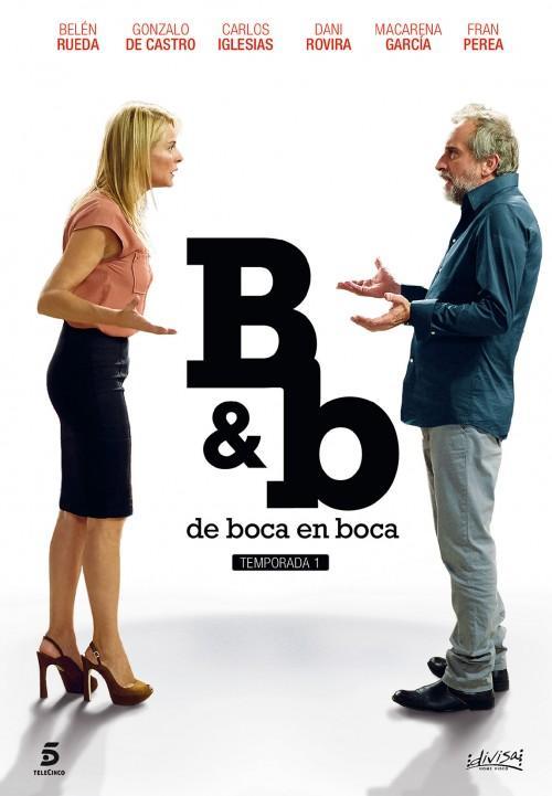 B&b, de boca en boca - B&b, de boca en boca - Season 1 - Plakate