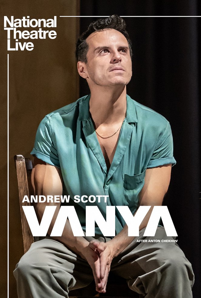 National Theatre Live: Vanya - Posters