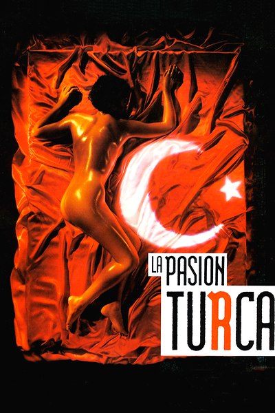 La pasión turca - Affiches