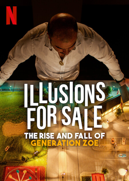 Illusions for Sale: The Rise and Fall of Generation Zoe - Posters