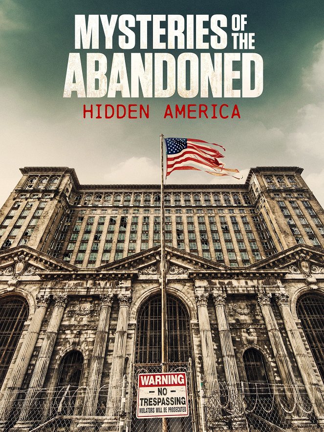 Mysteries of the Abandoned: Hidden America - Plakáty