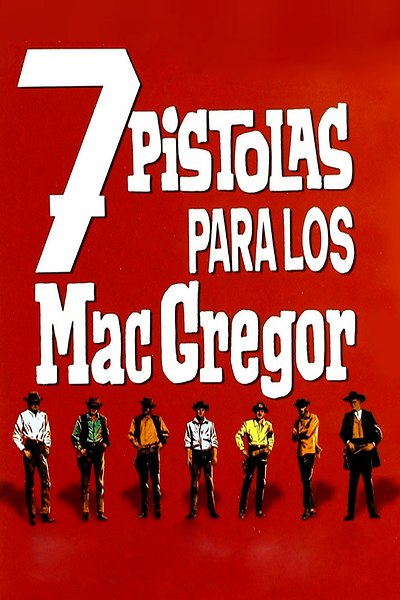 Seven Guns for the MacGregors - Posters