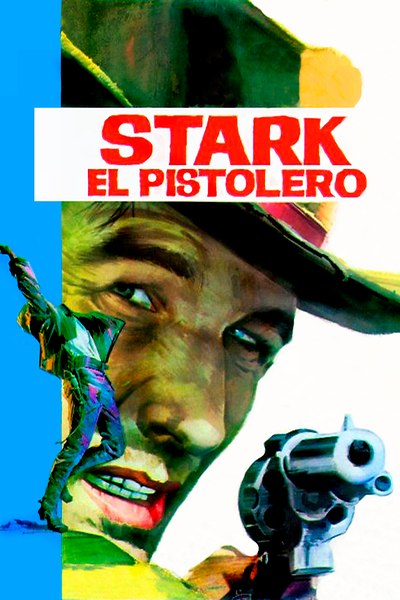 Stark, el pistolero - Carteles