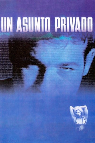 Un asunto privado - Plakátok