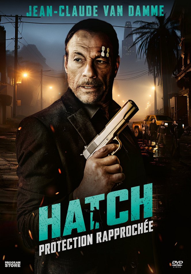 Hatch - Protection rapprochée - Affiches