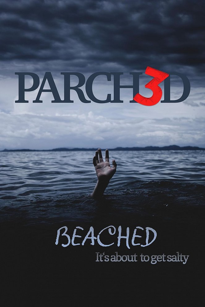 Parched 3: Beached - Posters
