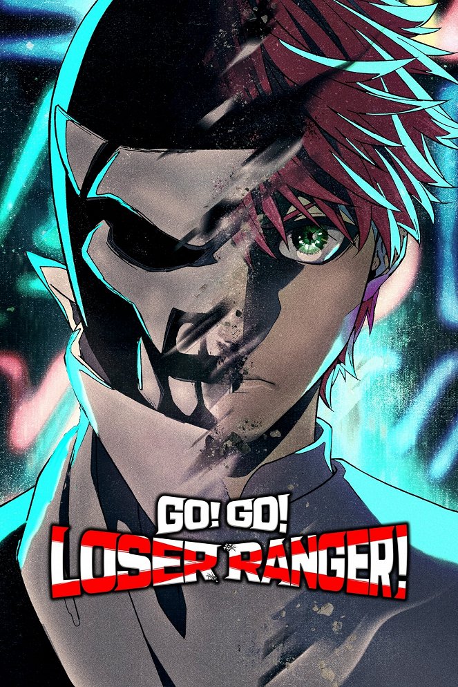 Go, Go, Loser Ranger! - Go, Go, Loser Ranger! - Season 1 - Posters