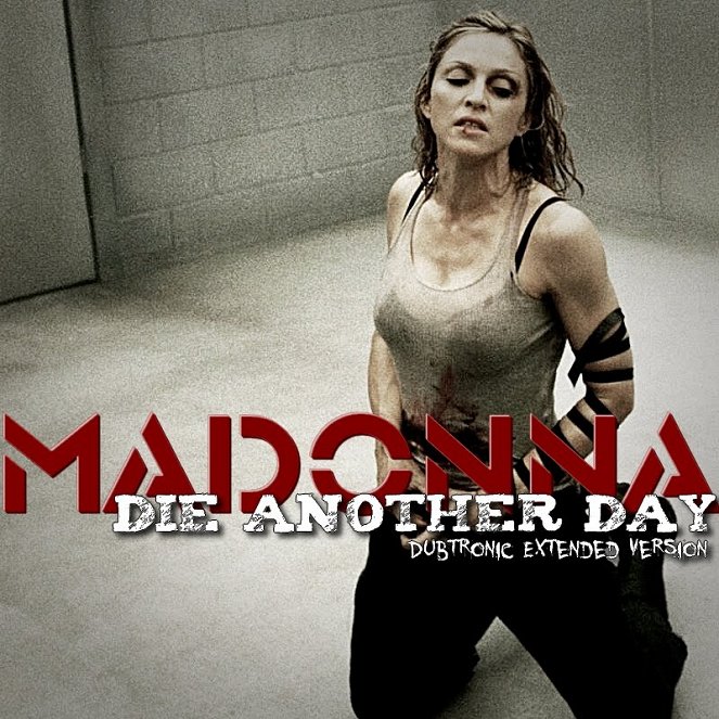 Madonna: Die Another Day - Plakáty