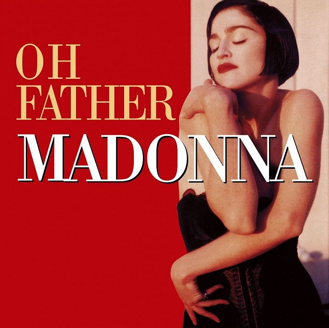 Madonna: Oh Father - Plakáty