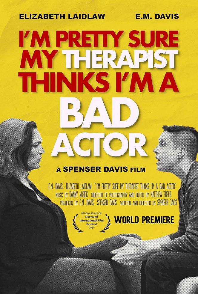 I'm Pretty Sure My Therapist Thinks I'm a Bad Actor - Plagáty