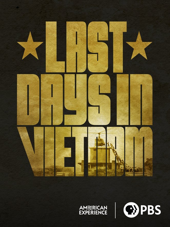 Last Days in Vietnam - Posters