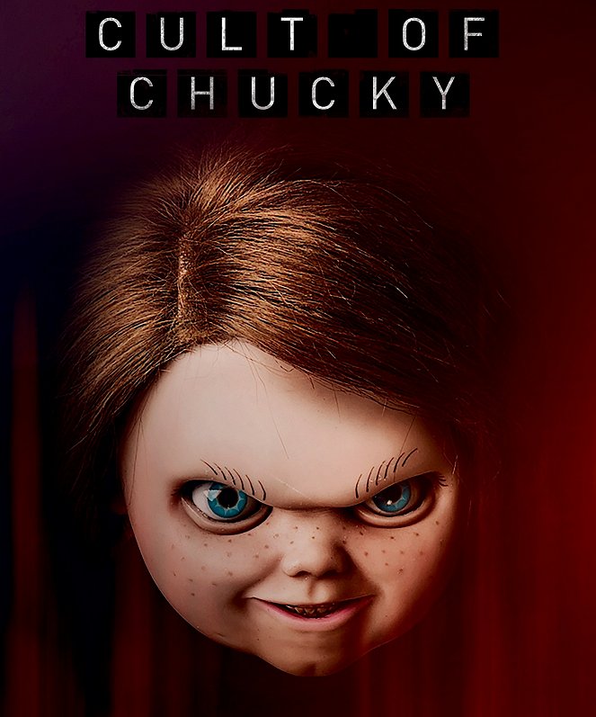 Cult of Chucky - Posters