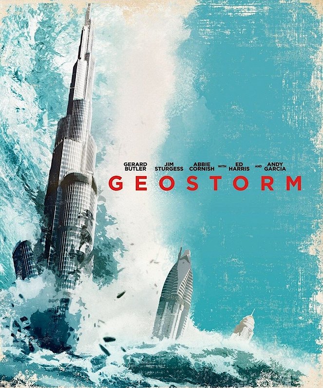 Geostorm: Ameaça Global - Cartazes