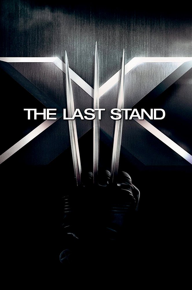 X-Men: The Last Stand - Posters