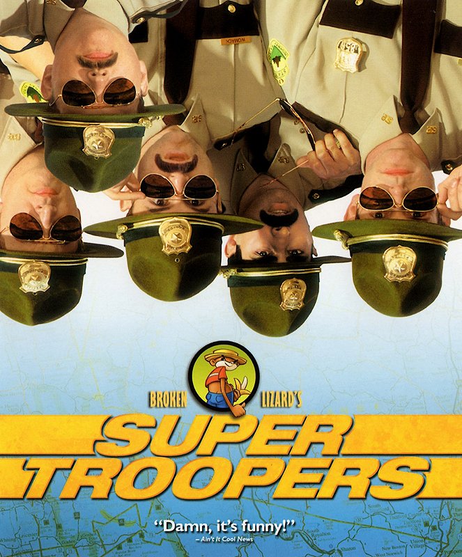 Super Troopers - Cartazes