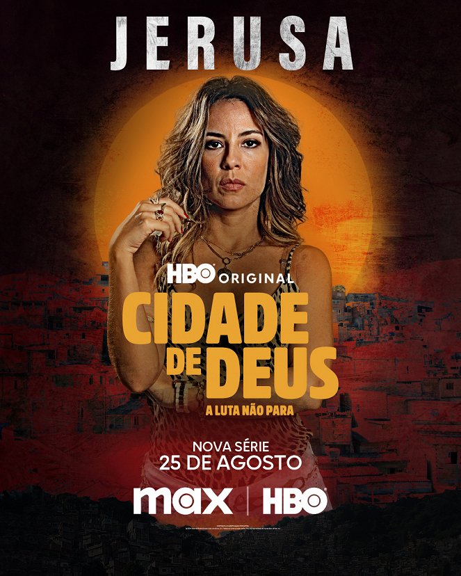 Cidade de Deus: A Luta Não Para - Posters