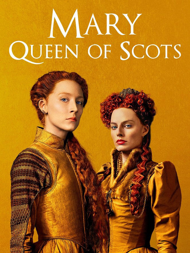 Mary Queen of Scots - Posters